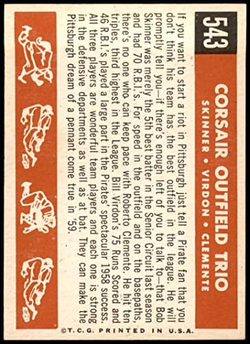 1959 Topps 543 Corsair Outfield Trio Roberto Clemente/Bill Virdon/Bob Skinner Pittsburgh Pirates Ex+