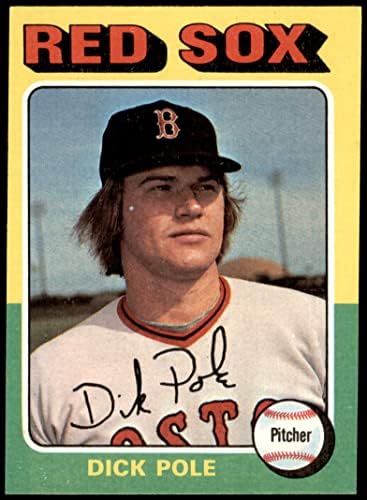 1975 Topps 513 דיק פול בוסטון Red Sox Ex Red Sox