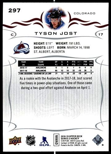 2018-19 סדרת הוקי הסיפון העליון שתיים 297 Tyson Jost Colorado Avalanche הרשמי UD NHL כרטיס מסחר